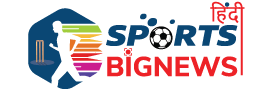 Sportsbignews Hindi